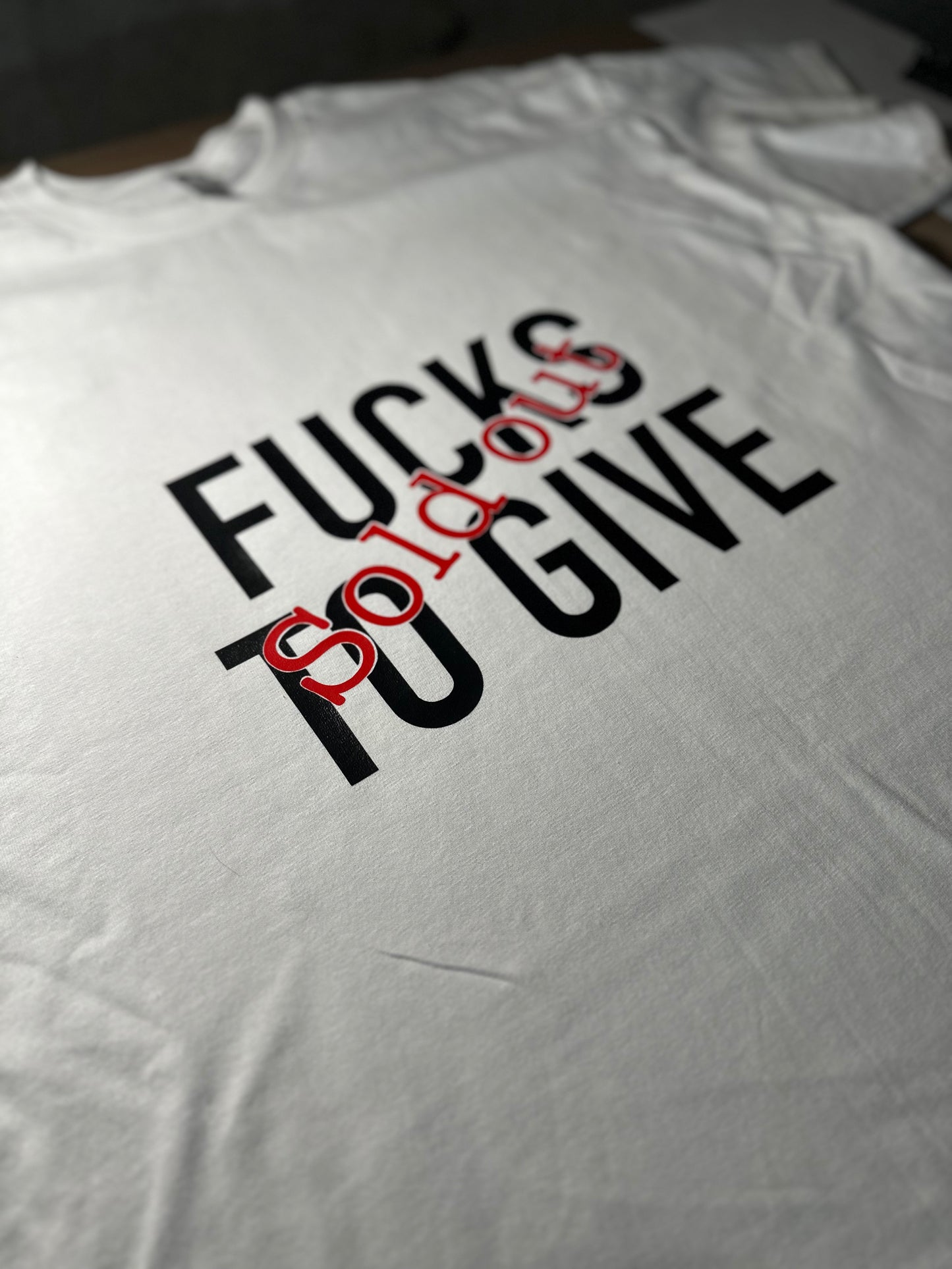 Sold Out F*cks To Give